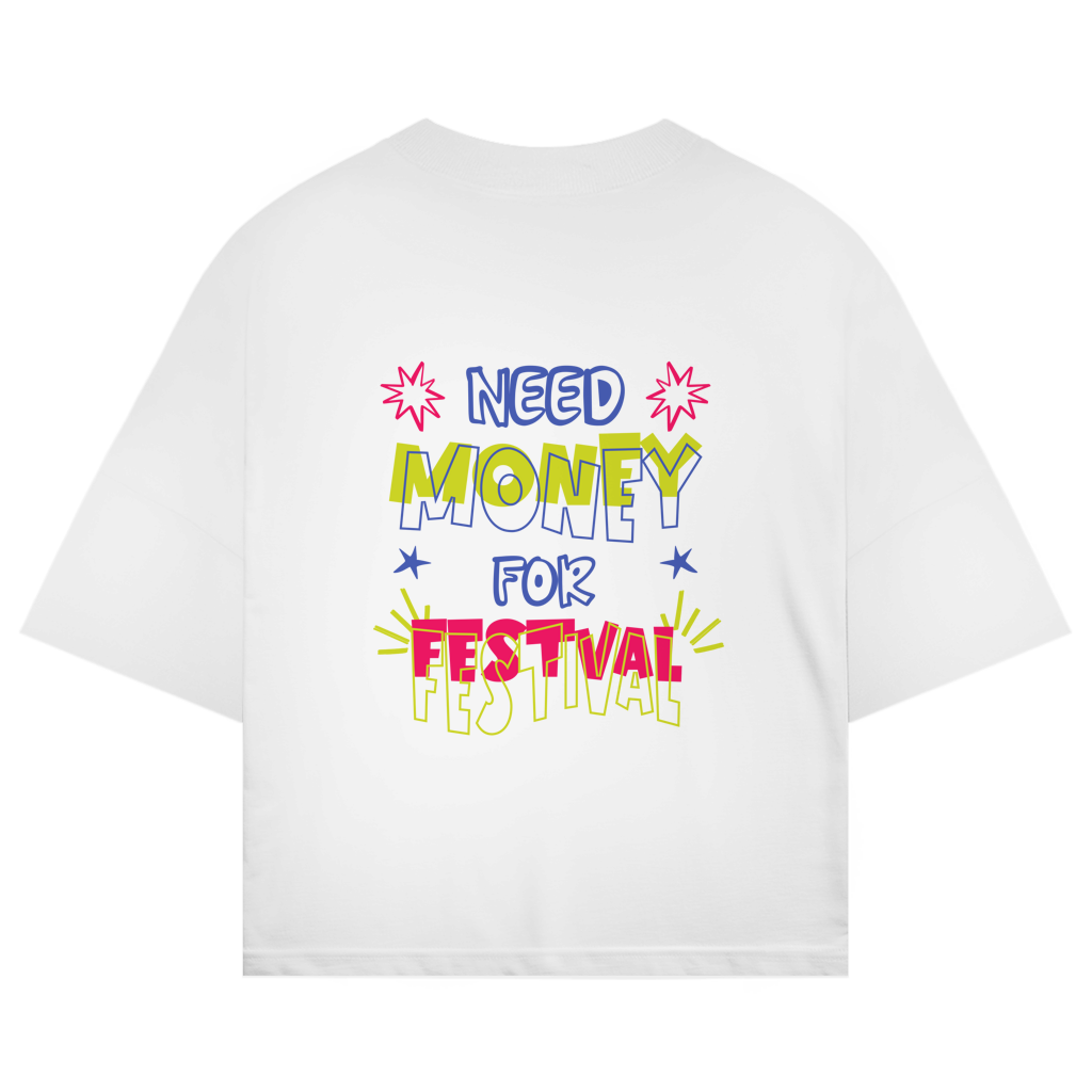 Need Money Oversize T-Shirt