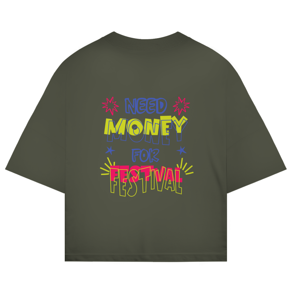 Need Money Oversize T-Shirt