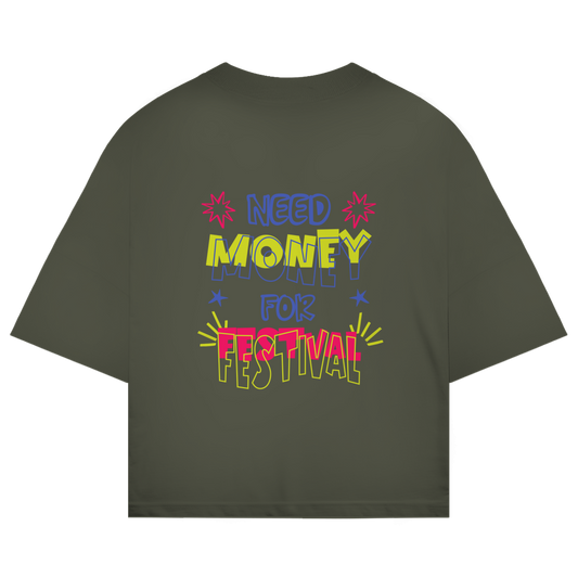 Need Money Oversize T-Shirt